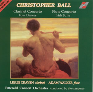 BALL, CHRISTOPHER - Clarinet Concerto / Flute Concerto